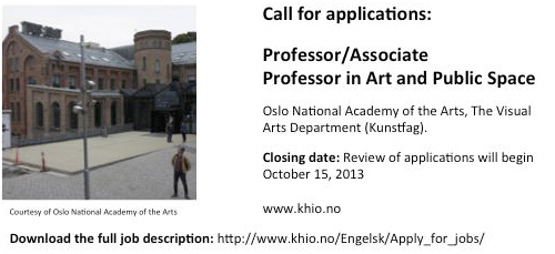 Call for applications: Professor/Associate Professor in Art and the Public Sphere, Oslo National Academy of the Arts Call for applications: Professor/Associate Professor in Art and the Public Sphere, Oslo National Academy of the Arts