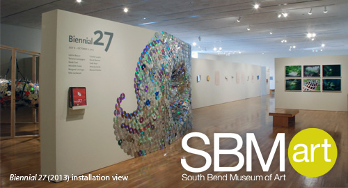 South Bend Museum of Art: Biennial 28 South Bend Museum of Art: Biennial 28